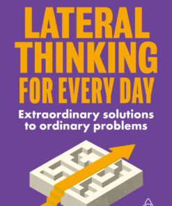 Lateral Thinking for Every Day - 1st Edition