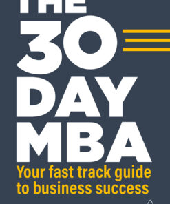 The 30 Day MBA - 6th Edition