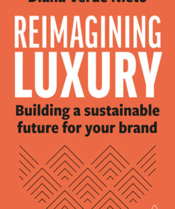 Reimagining Luxury - 1st Edition