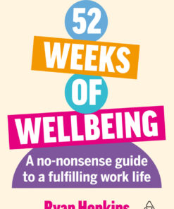 52 Weeks of Wellbeing - 1st Edition