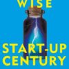 Start-Up Century - 1st Edition