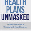 Health Plans Unmasked