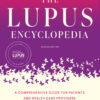 The Lupus Encyclopedia - 2nd Edition