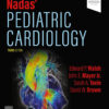 Nadas' Pediatric Cardiology - 3rd Edition