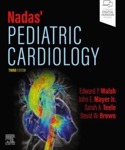Nadas' Pediatric Cardiology - 3rd Edition
