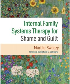 Internal Family Systems Therapy for Shame and Guilt
