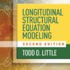 Longitudinal Structural Equation Modeling - 2nd Edition