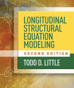 Longitudinal Structural Equation Modeling - 2nd Edition