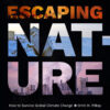 Escaping Nature