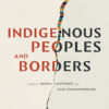 Indigenous Peoples and Borders