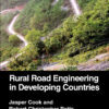 Rural Road Engineering in Developing Countries - 1st Edition