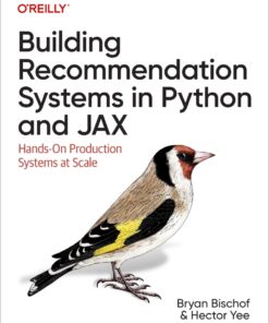 Building Recommendation Systems in Python and JAX - 1st Edition