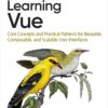 Learning Vue - 1st Edition
