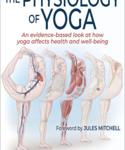 The Physiology of Yoga - 1st Edition