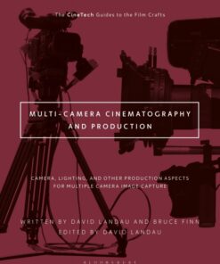 Multi-Camera Cinematography and Production - 1st Edition