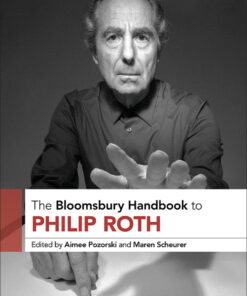 The Bloomsbury Handbook to Philip Roth - 1st Edition