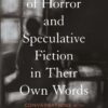 Women of Horror and Speculative Fiction in Their Own Words - 1st Edition