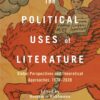 The Political Uses of Literature - 1st Edition