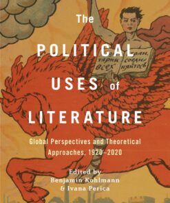 The Political Uses of Literature - 1st Edition
