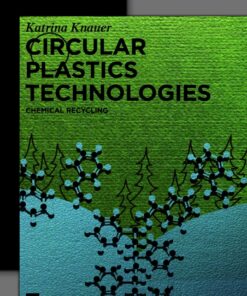 Circular Plastics Technologies - 1st Edition