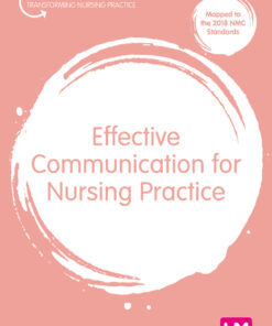Effective Communication for Nursing Practice - 1st Edition