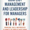 Conflict Management and Leadership for Managers - 3rd Edition