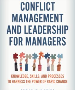 Conflict Management and Leadership for Managers - 3rd Edition