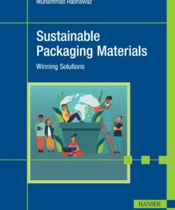 Sustainable Packaging Materials - 1st Edition