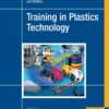 Training in Plastics Technology - 3rd Edition