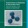 Reinforcement of Elastomers by Nanoscaled Fillers - 1st Edition