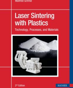 Laser Sintering with Plastics - 2nd Edition