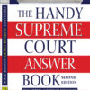 The Handy Supreme Court Answer Book - 2nd Edition