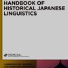 Handbook of Historical Japanese Linguistics - 1st Edition