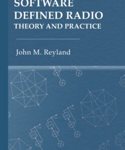 Software Defined Radio: Theory and Practice - 1st Edition