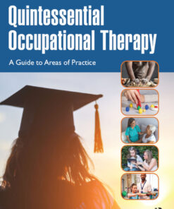 Quintessential Occupational Therapy - 1st Edition