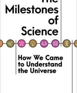 The Milestones of Science