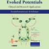 Auditory Brainstem Evoked Potentials: Clinical and Research Applications - 1st Edition