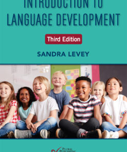 Introduction to Language Development, Third Edition - 3rd Edition