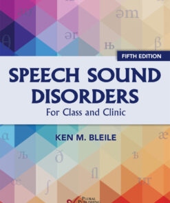 Speech Sound Disorders: For Classroom and Clinic - 5th Edition