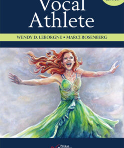 The Vocal Athlete - 3rd Edition