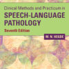 Clinical Methods and Practicum in Speech-Language Pathology - 7th Edition