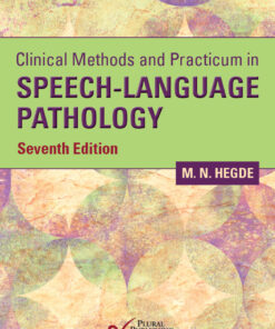 Clinical Methods and Practicum in Speech-Language Pathology - 7th Edition