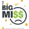 The Big Miss