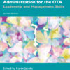 Management and Administration for the OTA - 2nd Edition