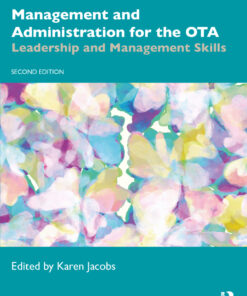 Management and Administration for the OTA - 2nd Edition
