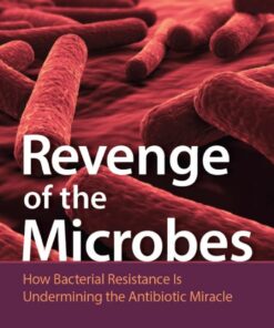 Revenge of the Microbes - 2nd Edition