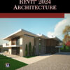 Autodesk® Revit® 2024 Architecture