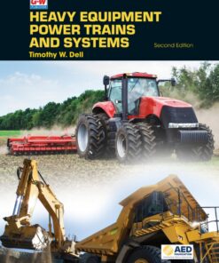 Heavy Equipment Power Trains and Systems - 2nd Edition