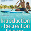 Introduction to Recreation and Leisure - 4th Edition