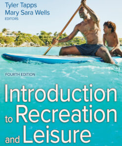 Introduction to Recreation and Leisure - 4th Edition